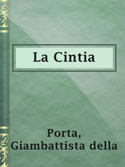 Title details for La Cintia by Giambattista della Porta - Available